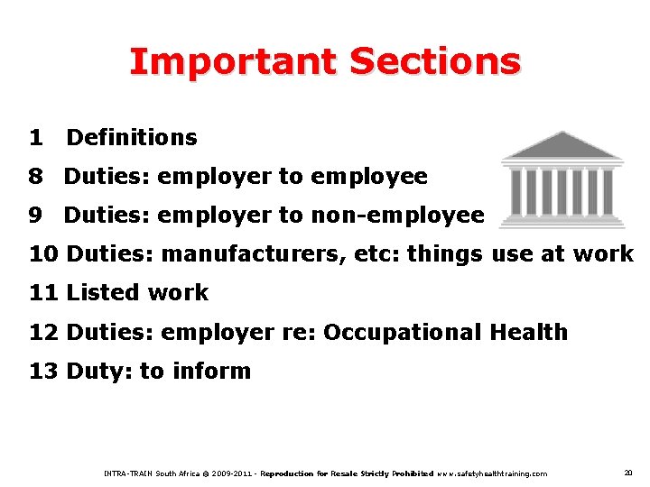 Important Sections 1 Definitions 8 Duties: employer to employee 9 Duties: employer to non-employee
