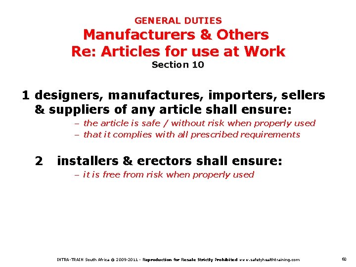 GENERAL DUTIES Manufacturers & Others Re: Articles for use at Work Section 10 1