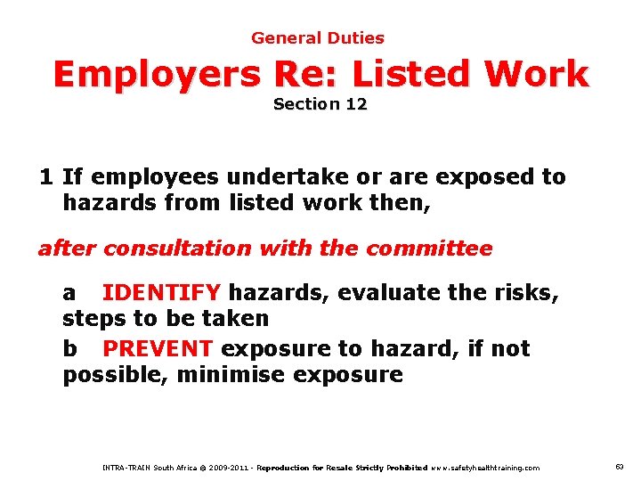 General Duties Employers Re: Listed Work Section 12 1 If employees undertake or are