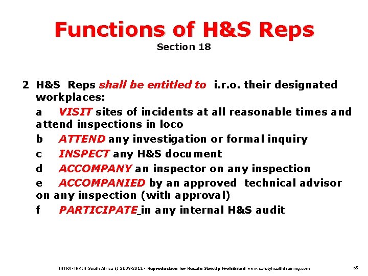 Functions of H&S Reps Section 18 2 H&S Reps shall be entitled to i.