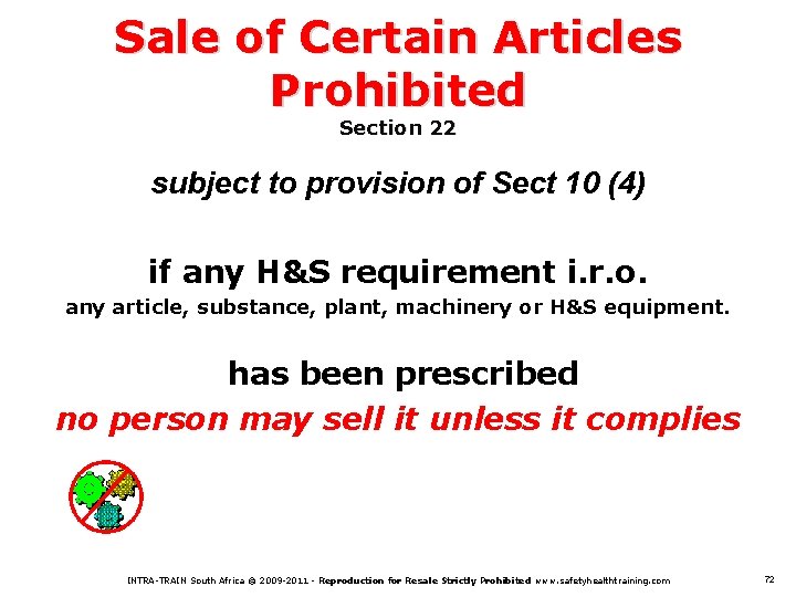 Sale of Certain Articles Prohibited Section 22 subject to provision of Sect 10 (4)