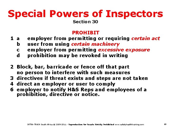 Special Powers of Inspectors Section 30 1 a b c d PROHIBIT employer from