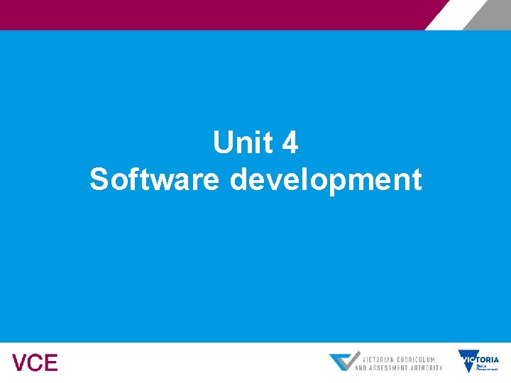 Unit 4 Software development Introduction 2020 2024 Copyright