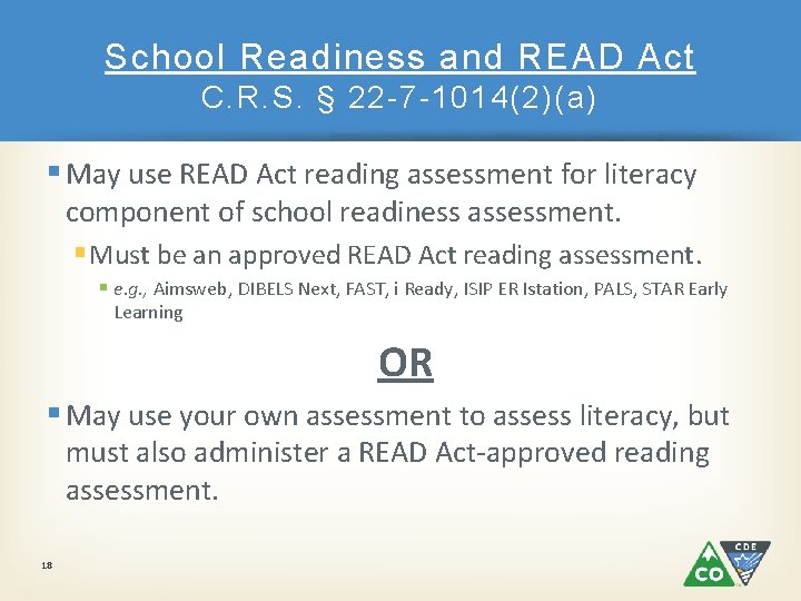 School Readiness and READ Act C. R. S. § 22 -7 -1014(2)(a) § May