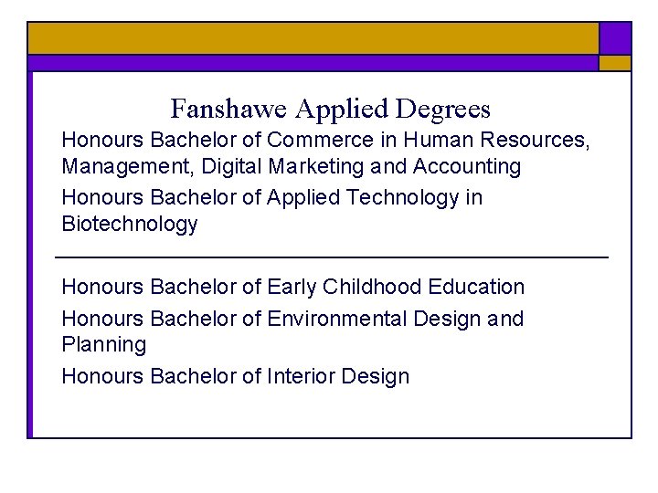 Fanshawe Applied Degrees Honours Bachelor of Commerce in Human Resources, Management, Digital Marketing and