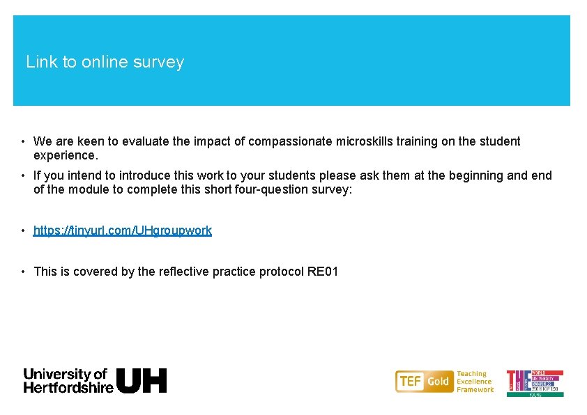 Link to online survey • We are keen to evaluate the impact of compassionate