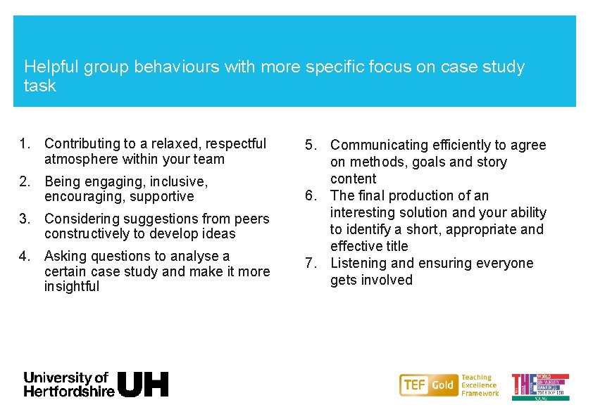 Helpful group behaviours with more specific focus on case study task 1. Contributing to