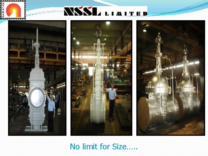 No limit for Size…. . No limit for Size…. .
