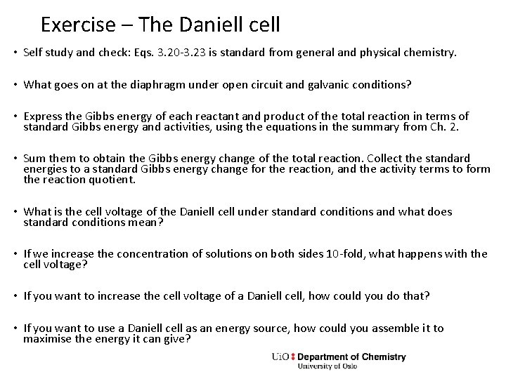 Exercise – The Daniell cell • Self study and check: Eqs. 3. 20 -3.