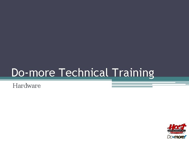 Do-more Technical Training Hardware 