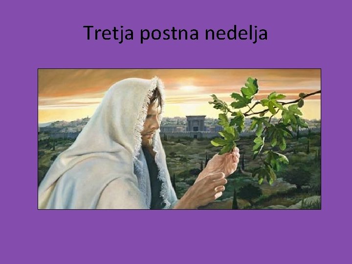 Tretja postna nedelja 