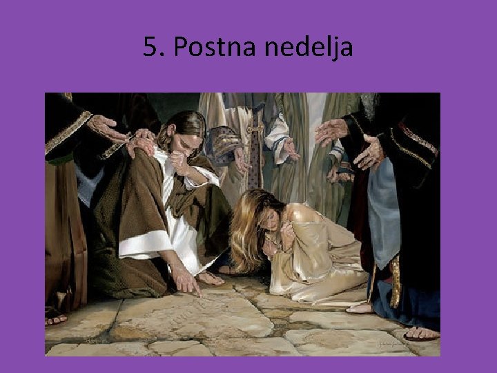 5. Postna nedelja 