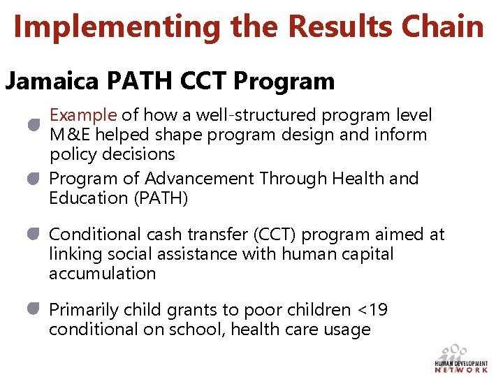 Implementing the Results Chain Jamaica PATH CCT Program Example of how a well-structured program