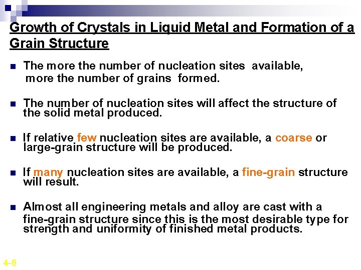 Growth of Crystals in Liquid Metal and Formation of a Grain Structure n The