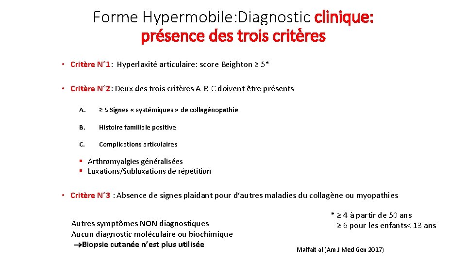 Forme Hypermobile: Diagnostic clinique: présence des trois critères • Critère N° 1: Hyperlaxité articulaire: