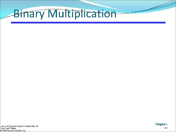 Binary Multiplication Chapter 1 20 