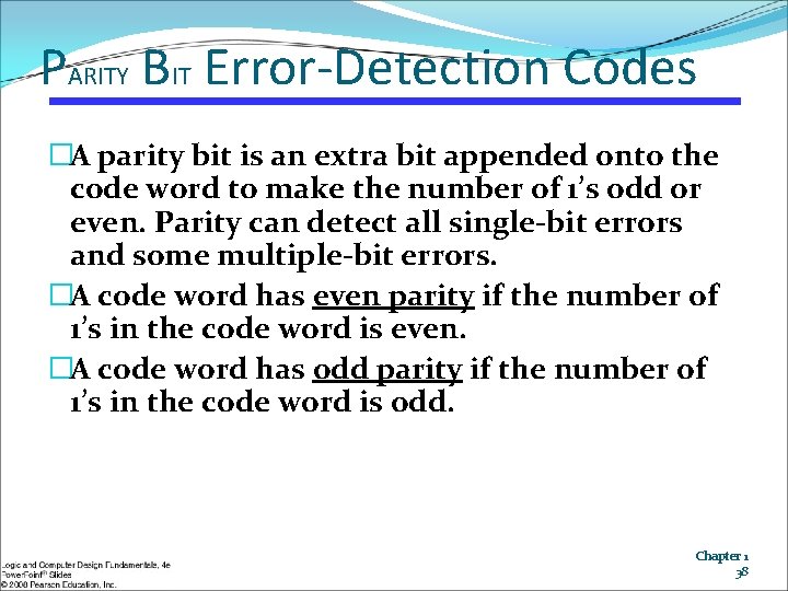 PARITY BIT Error-Detection Codes �A parity bit is an extra bit appended onto the