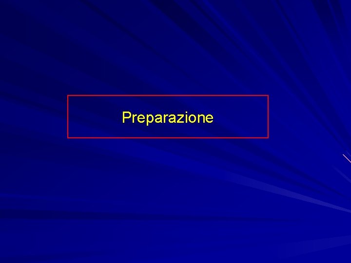 Preparazione 