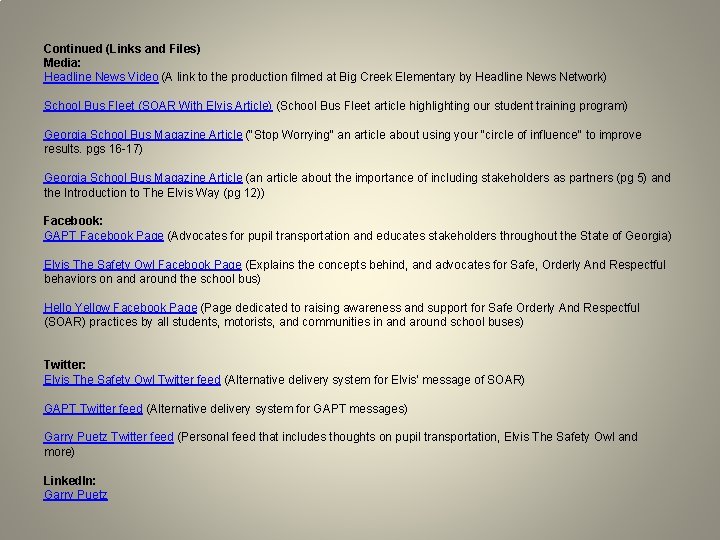 Continued (Links and Files) Media: Headline News Video (A link to the production filmed Continued (Links and Files) Media: Headline News Video (A link to the production filmed