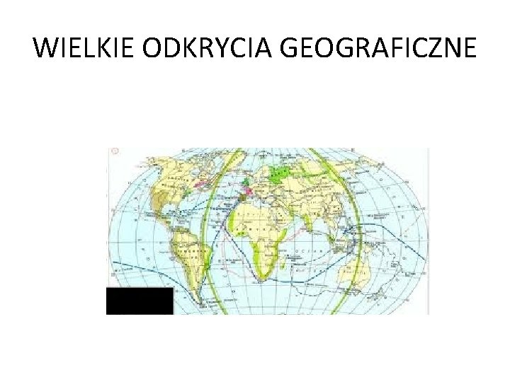 WIELKIE ODKRYCIA GEOGRAFICZNE 