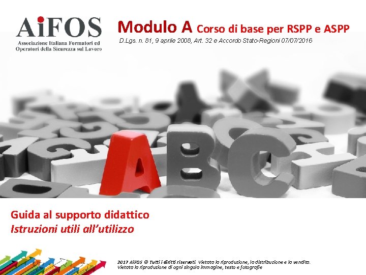 Modulo A Corso di base per RSPP e ASPP D. Lgs. n. 81, 9