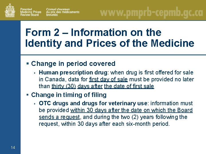 Form 2 – Information on the Identity and Prices of the Medicine § Change