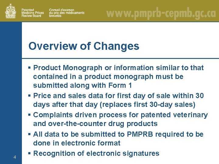 Overview of Changes 4 § Product Monograph or information similar to that contained in