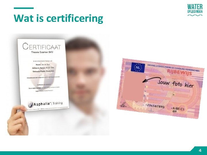 Wat is certificering 4 