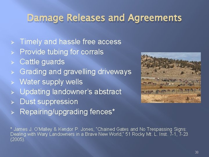 Damage Releases and Agreements Ø Ø Ø Ø Timely and hassle free access Provide