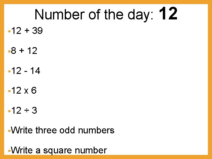 Number of the day: 12 • 8 + 39 + 12 • 12 -