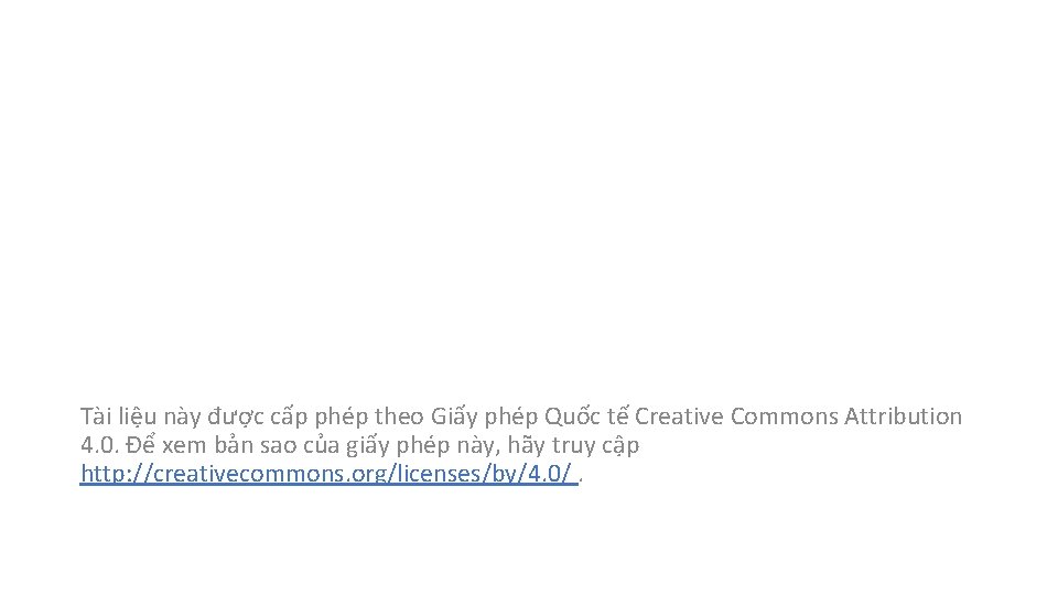 Tài liệu này được cấp phép theo Giấy phép Quốc tế Creative Commons Attribution