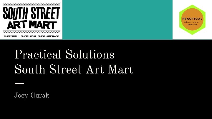 Practical Solutions South Street Art Mart Joey Gurak 