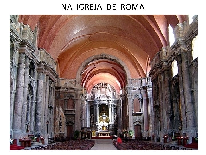 NA IGREJA DE ROMA 