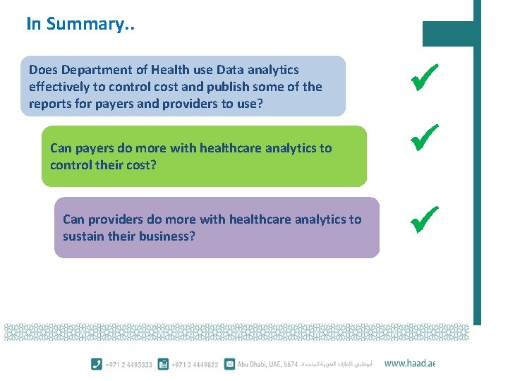 In Summary. . Does Department of Health use Data analytics effectively to control cost