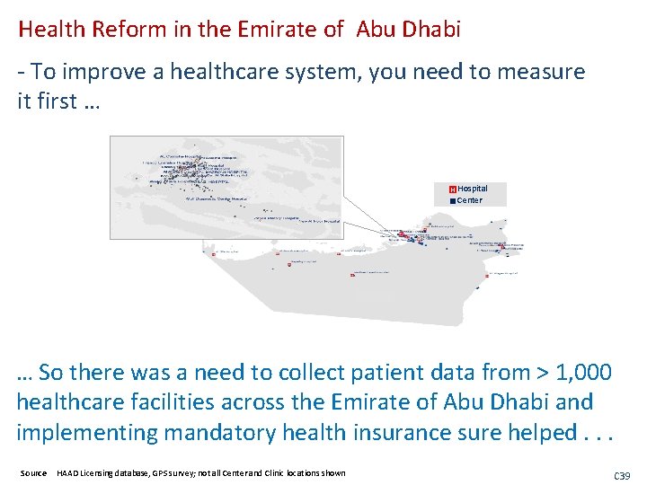 Health Reform in the Emirate of Abu Dhabi - To improve a healthcare system,