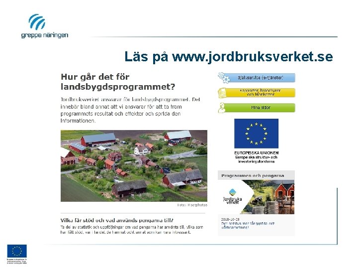 Läs på www. jordbruksverket. se 