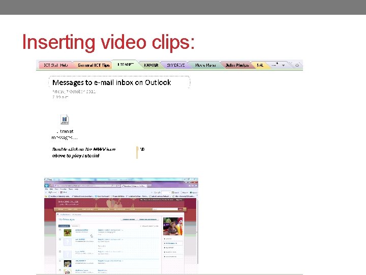 Inserting video clips: 