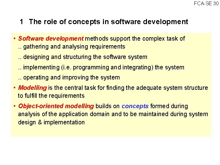 FCA SE 30 1 The role of concepts in software development • Software development