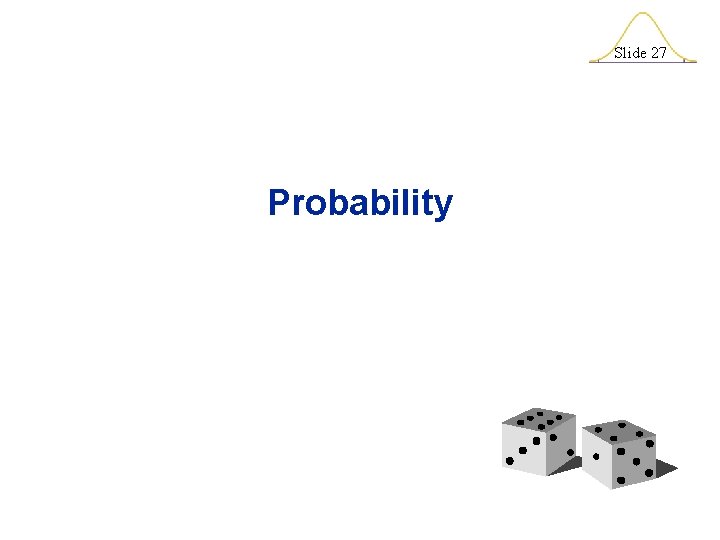 Slide 27 Probability 