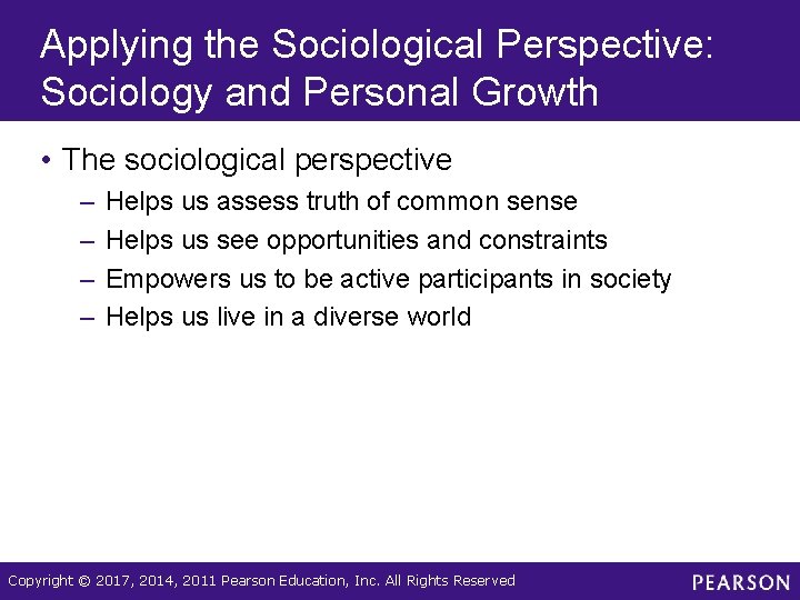 Applying the Sociological Perspective: Sociology and Personal Growth • The sociological perspective – – Applying the Sociological Perspective: Sociology and Personal Growth • The sociological perspective – –