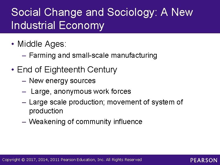 Social Change and Sociology: A New Industrial Economy • Middle Ages: – Farming and Social Change and Sociology: A New Industrial Economy • Middle Ages: – Farming and