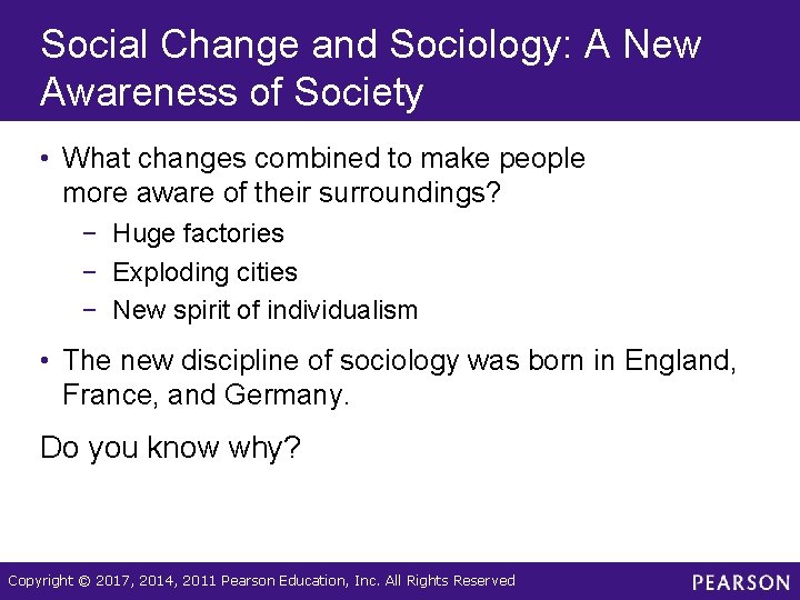 Social Change and Sociology: A New Awareness of Society • What changes combined to Social Change and Sociology: A New Awareness of Society • What changes combined to