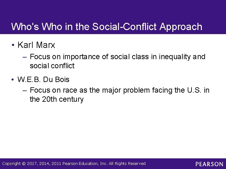 Who's Who in the Social-Conflict Approach • Karl Marx – Focus on importance of Who's Who in the Social-Conflict Approach • Karl Marx – Focus on importance of