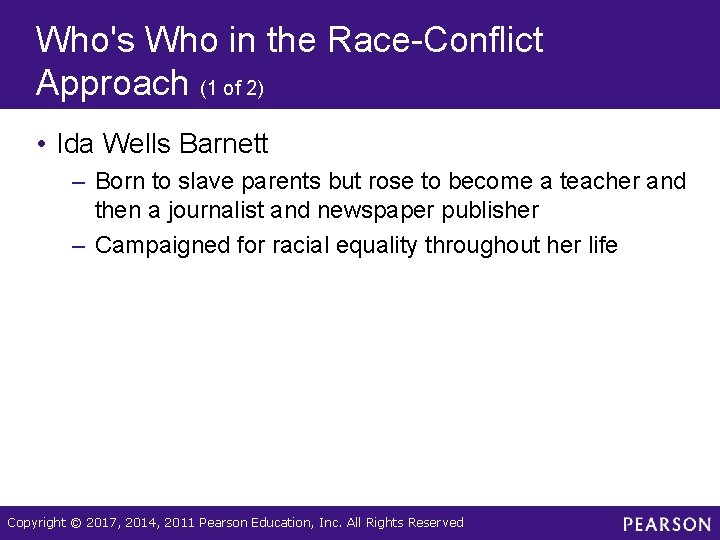 Who's Who in the Race-Conflict Approach (1 of 2) • Ida Wells Barnett – Who's Who in the Race-Conflict Approach (1 of 2) • Ida Wells Barnett –