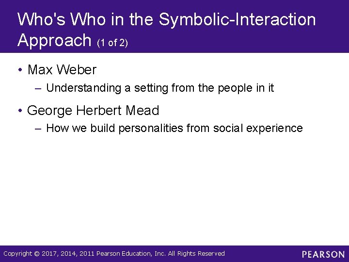 Who's Who in the Symbolic-Interaction Approach (1 of 2) • Max Weber – Understanding Who's Who in the Symbolic-Interaction Approach (1 of 2) • Max Weber – Understanding