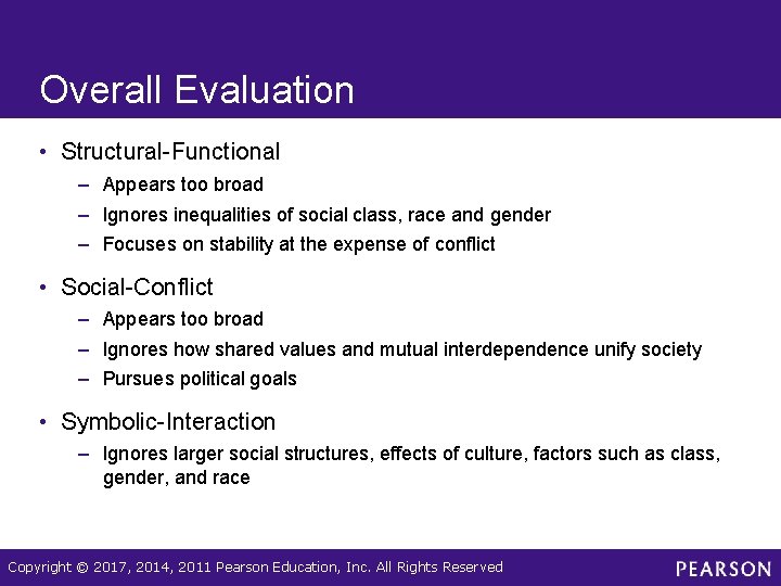 Overall Evaluation • Structural-Functional – Appears too broad – Ignores inequalities of social class, Overall Evaluation • Structural-Functional – Appears too broad – Ignores inequalities of social class,