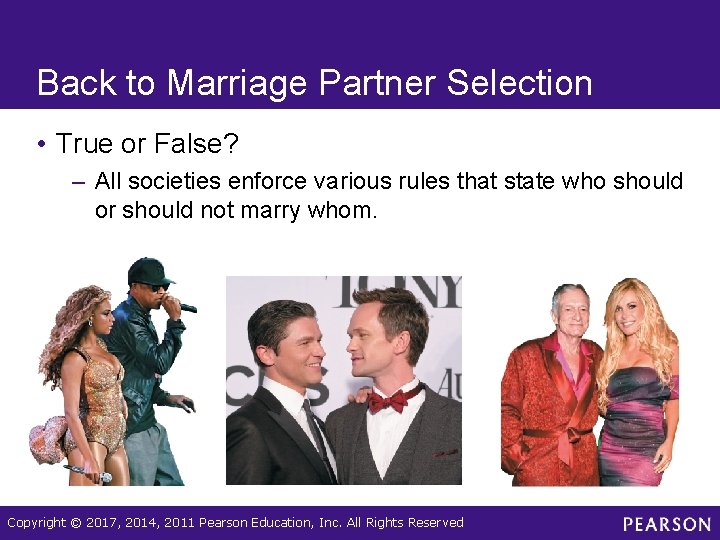 Back to Marriage Partner Selection • True or False? – All societies enforce various Back to Marriage Partner Selection • True or False? – All societies enforce various