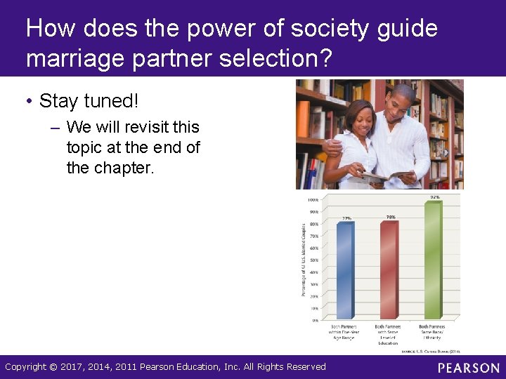 How does the power of society guide marriage partner selection? • Stay tuned! – How does the power of society guide marriage partner selection? • Stay tuned! –