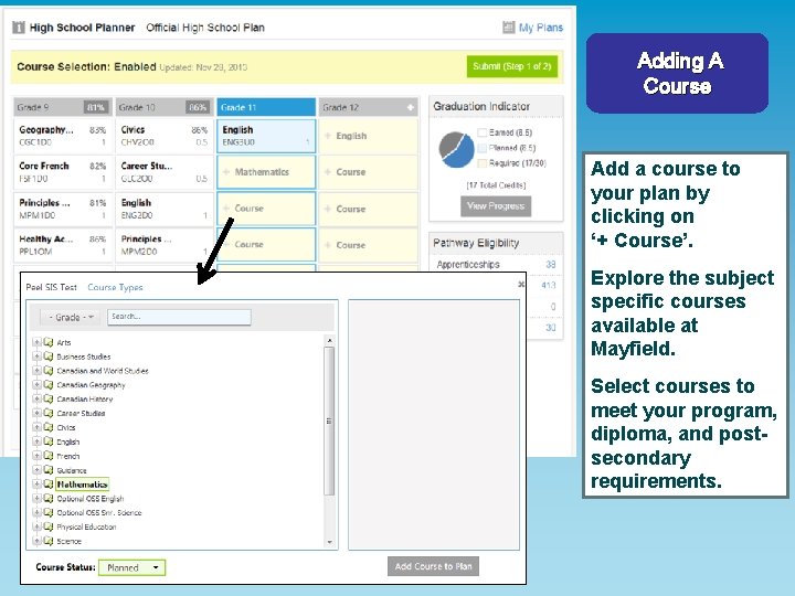Adding A Course Add a course to your plan by clicking on ‘+ Course’.