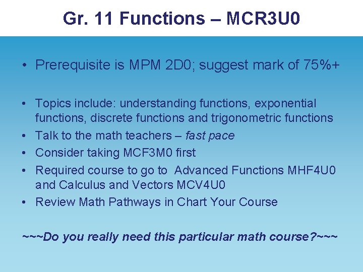 Gr. 11 Functions – MCR 3 U 0 • Prerequisite is MPM 2 D